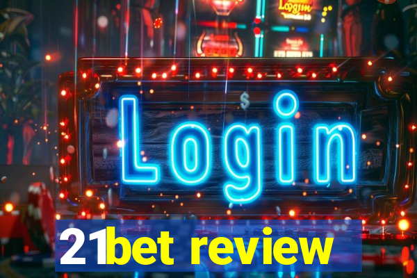 21bet review